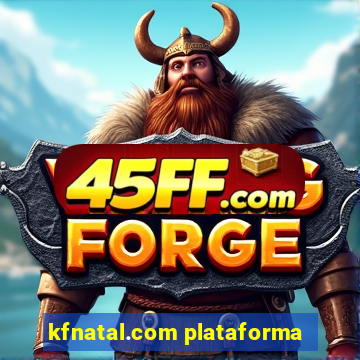 kfnatal.com plataforma